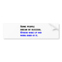 Work Hard At Success Bumper Stickers