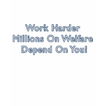 Work Harder Anti Socialism EDUN LIVE T-Shirt by antiobamastuff Work Harder Anti Socialism EDUN LIVE T-Shirt