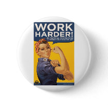 Work Harder! Corporations need your bailout money! buttons by strk3 Work Harder! Corporations need your bailout money! buttons