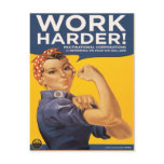 Work Harder! Corporations need your bailout money! Post Cards
