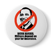 Work harder. Milliions depend on you buttons by antiobama Work harder. Milliions depend on you buttons