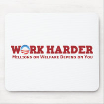 Work Harder Mouse Pad
