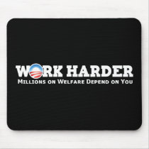 Work Harder mousepads by BoogieMonst Work Harder mousepads