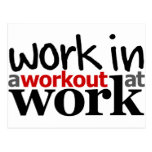 Work In A Workout At Work postcards