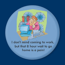 Work is a Pain Magnet magnets