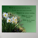 Work Love Dance Daffodils Inspirational Poster