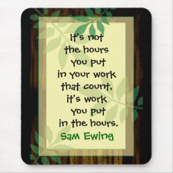 Work Motivational Mousepad mousepad