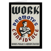 Work Promotes Confidence cards by vintage_poster Work Promotes Confidence cards
