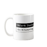 Work sucks mug