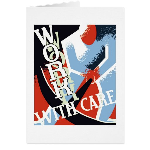 Work With Care 1936 WPA Card