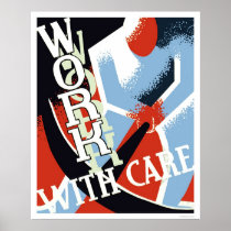 Work With Care 1936 WPA Posters