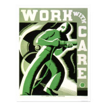 Work With Care 1937 WPA posters