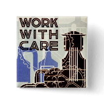 Work With Care buttons