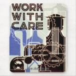 Work With Care Mousepad