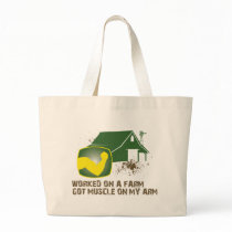 Worked on a Farm Canvas Bag