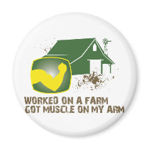 Worked on a Farm Fridge Magnets