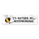 worker bee - carpenter bumper stickers