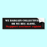 Workers Rights Bumper Sticker bumper stickers