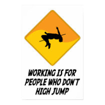 Working Is For People Who Don't High Jump posters