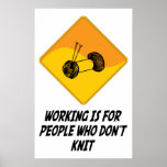Working Is For People Who Don't Knit Print
