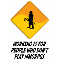 Working Is For People Who Don't Play MMORPGs t-shirts