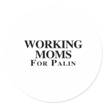 WORKING MOMS FOR PALIN stickers