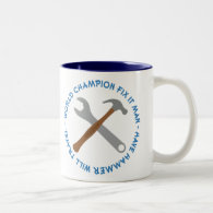 World Champion Fix It Man Gift Coffee Mug