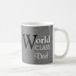 World Class Dad Love You Black and White W1662 Mugs