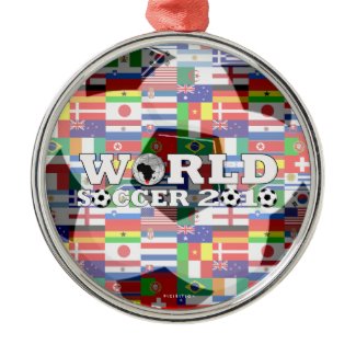 World Cup Soccer 2010 Flags Ornament Round ornament