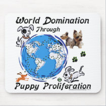 World Domination Puppy Proliferation Mousepad mousepads