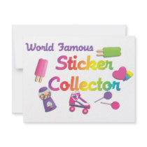 World Famous Sticker Collector Personalized Announcement