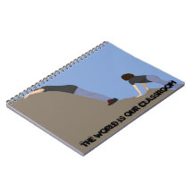 World is Our Classroom - Notebook
