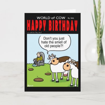 World of Cow Birthday card - Old People by StiKtoonz