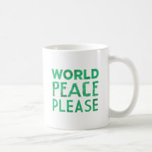 World Peace Please Coffee Mugs