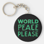 World Peace Please Keychains