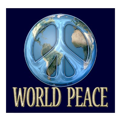 World Peace Posters by Curious_Dreams