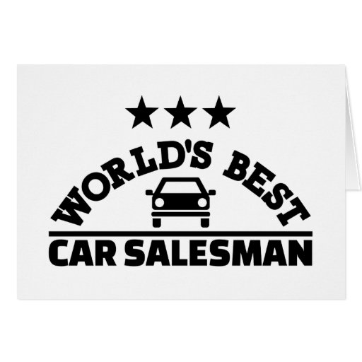 World’s best car salesman card Zazzle