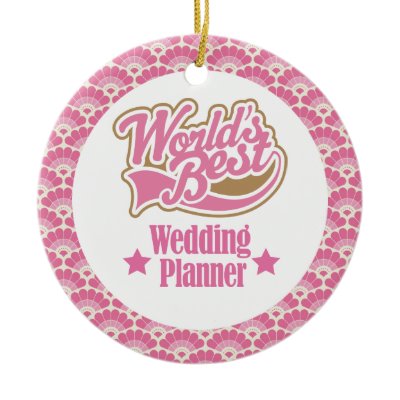 World’s Best Wedding Planner Gift Ornament