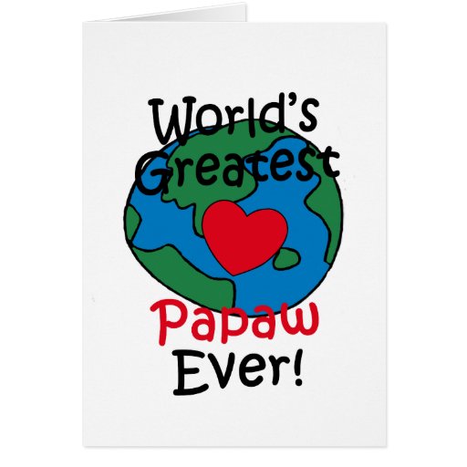 world-s-greatest-papaw-heart-cards-zazzle