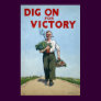 World War II poster - Dig For Victory