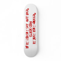 World's 1st TOTALLY Gay Skateboard !