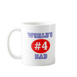 World's #4 Dad Coffee Cup Mugs