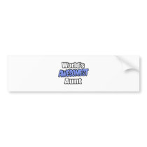 World's Awesomest Aunt Bumper Stickers
