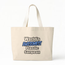 World's Awesomest Plastic Surgeon Bags