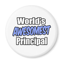 World's Awesomest Principal magnets