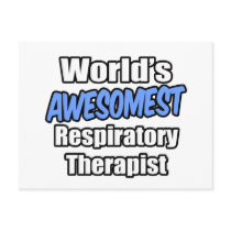 World's Awesomest Respiratory Therapist Post Card