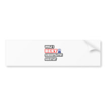 World's Best Administrative Assistant Bumper Sticker