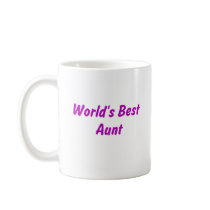 World's Best Aunt Mug by familytees World's Best Aunt Mug