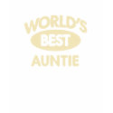 Worlds Best Auntie T-Shirt
