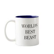 WORLD'S BEST BEAST Mug by Ghostwolfe WORLD'S BEST BEAST Mug
